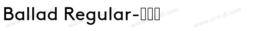 Ballad Regular字体转换